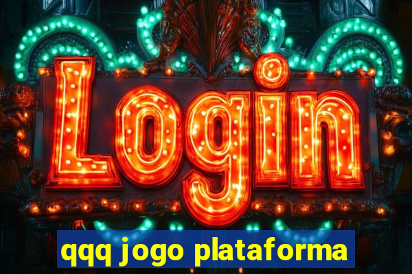 qqq jogo plataforma